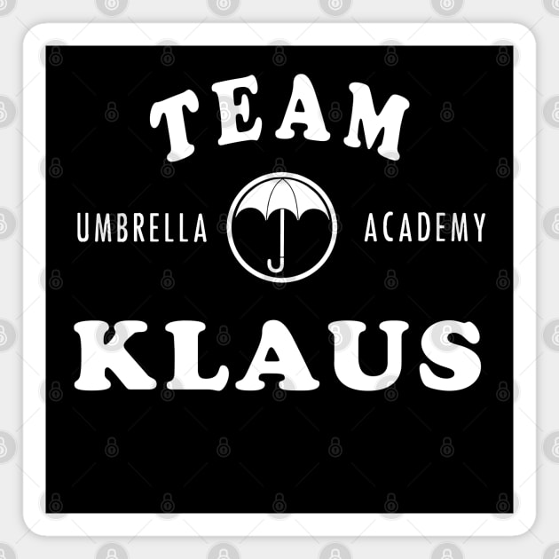 umbrella academy - TEAM KLAUS Magnet by gochiii